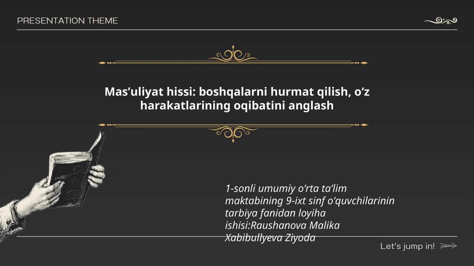 Masʼuliyat hissi: boshqalarni hurmat qilish, oʻz harakatlarining oqibatini anglash
