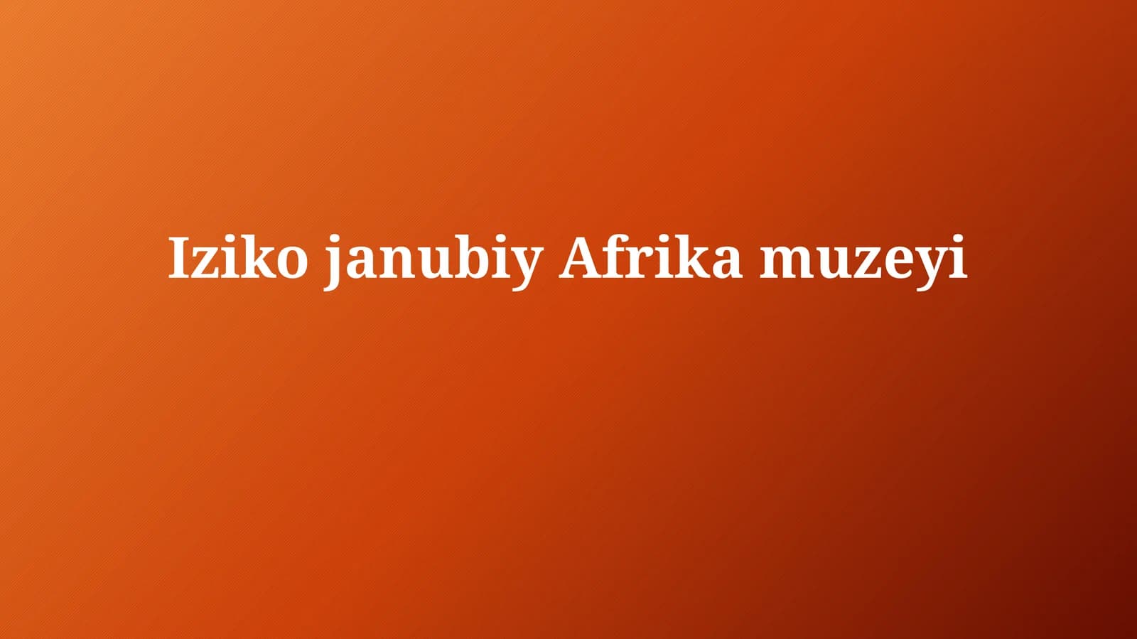 Iziko Janubiy Afrika muzeyi