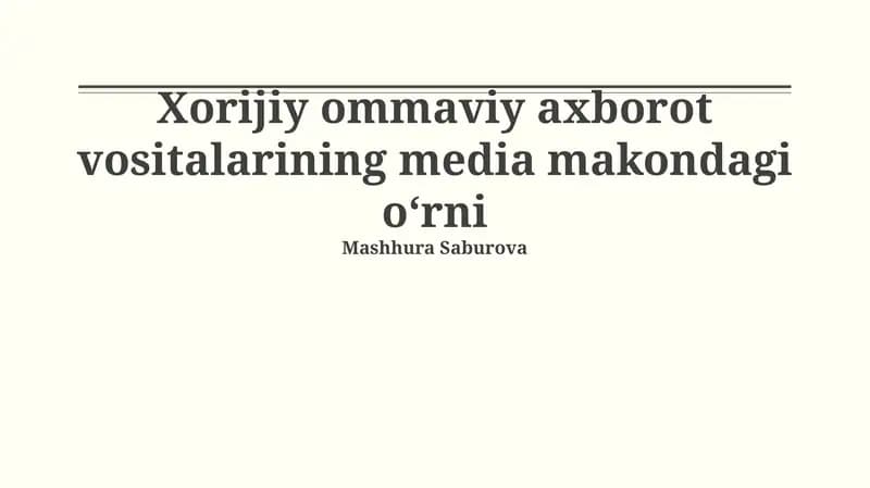 Xorijiy OAV: Ta'rif, Turlari va Maqsadlari