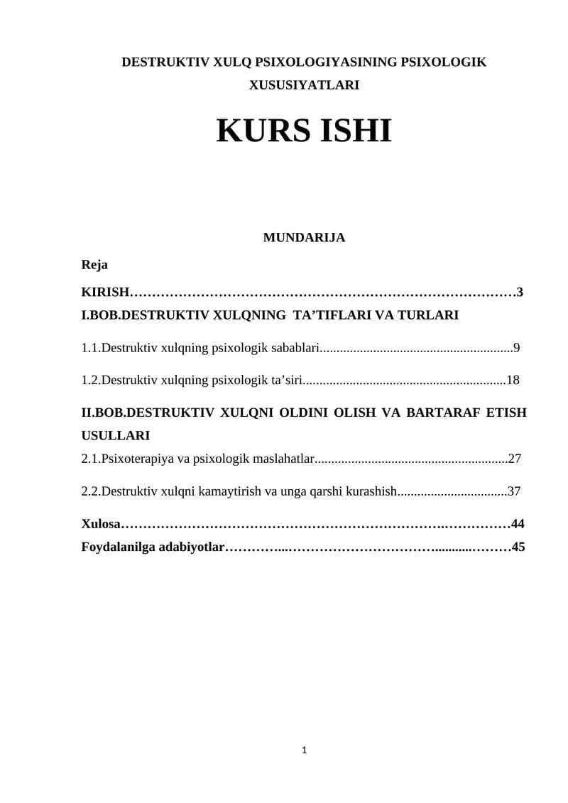 DESTRUKTIV XULQ PSIXOLOGIYASINING PSIXOLOGIK XUSUSIYATLARI KURS ISHI
