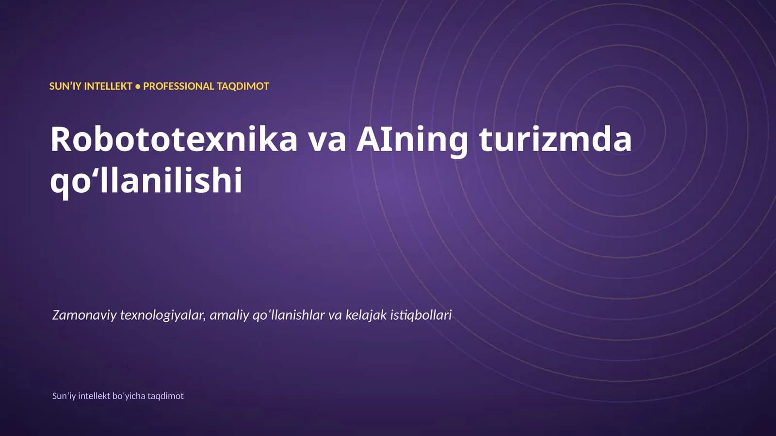SUNʼIY INTELLEKT • PROFESSIONAL TAQDIMOT