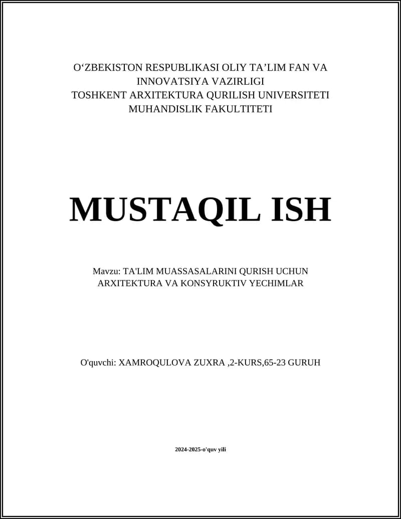 TA'LIM MUASSASALARINI QURISH UCHUN ARXITEKTURA VA KONSYRUKTIV YECHIMLAR