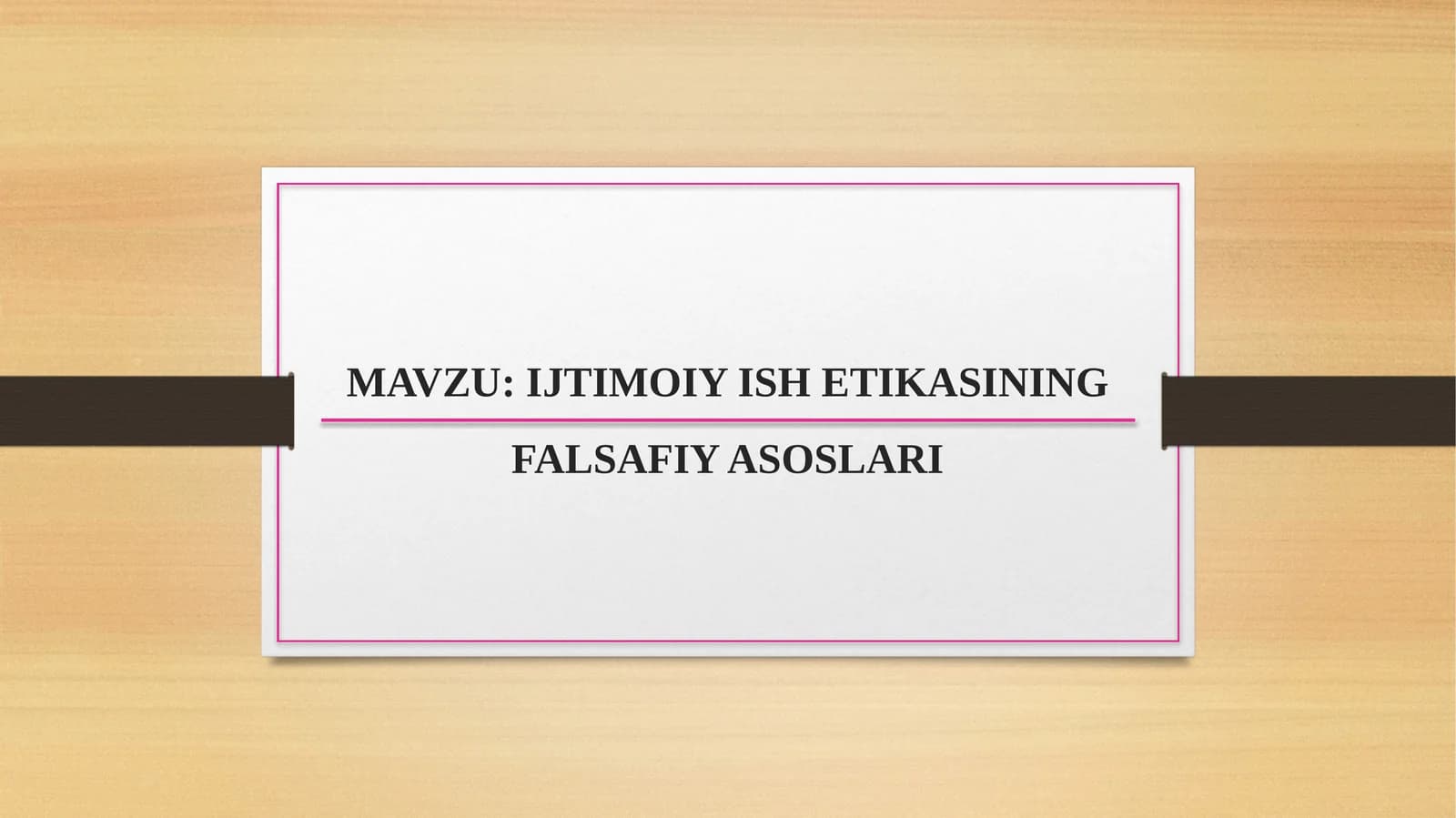 AXLOQIY TA’LIMOTLAR TARIXI