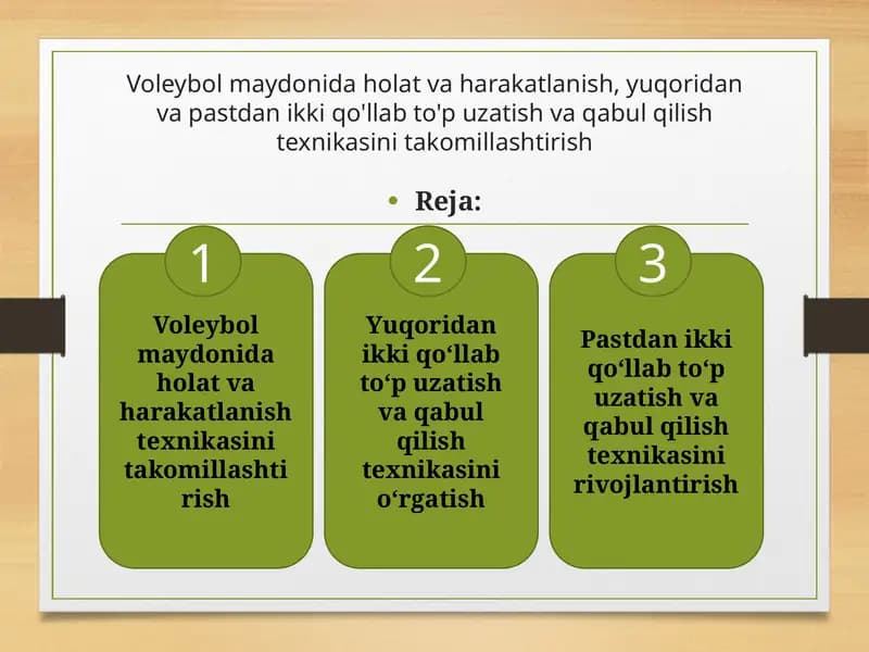 Voleybol maydonida holat va harakatlanish, yuqoridan va pastdan ikki qo'llab to'p uzatish va qabul qilish texnikasini takomillashtirish