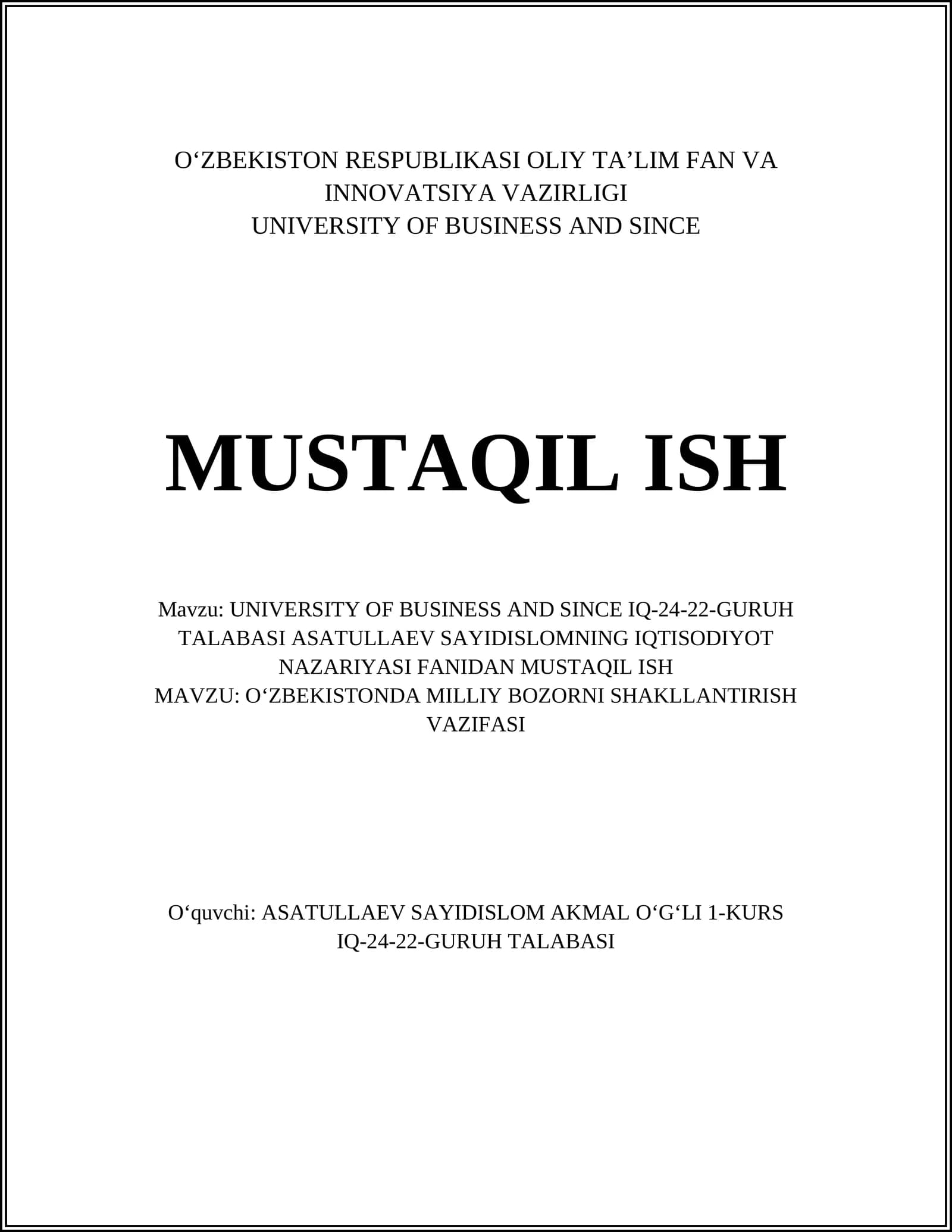ASATULLAEV SAYIDISLOM IQTISODIYOT NAZARIYASI FANIDAN MUSTAQIL ISH
