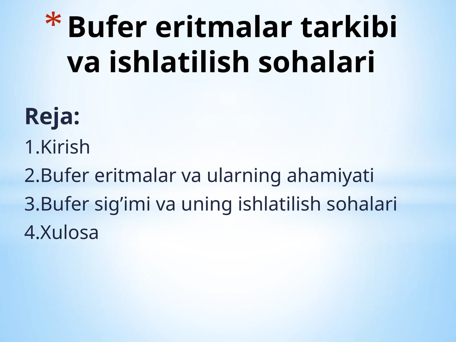 Bufer eritmalar tarkibi va ishlatilish sohalari