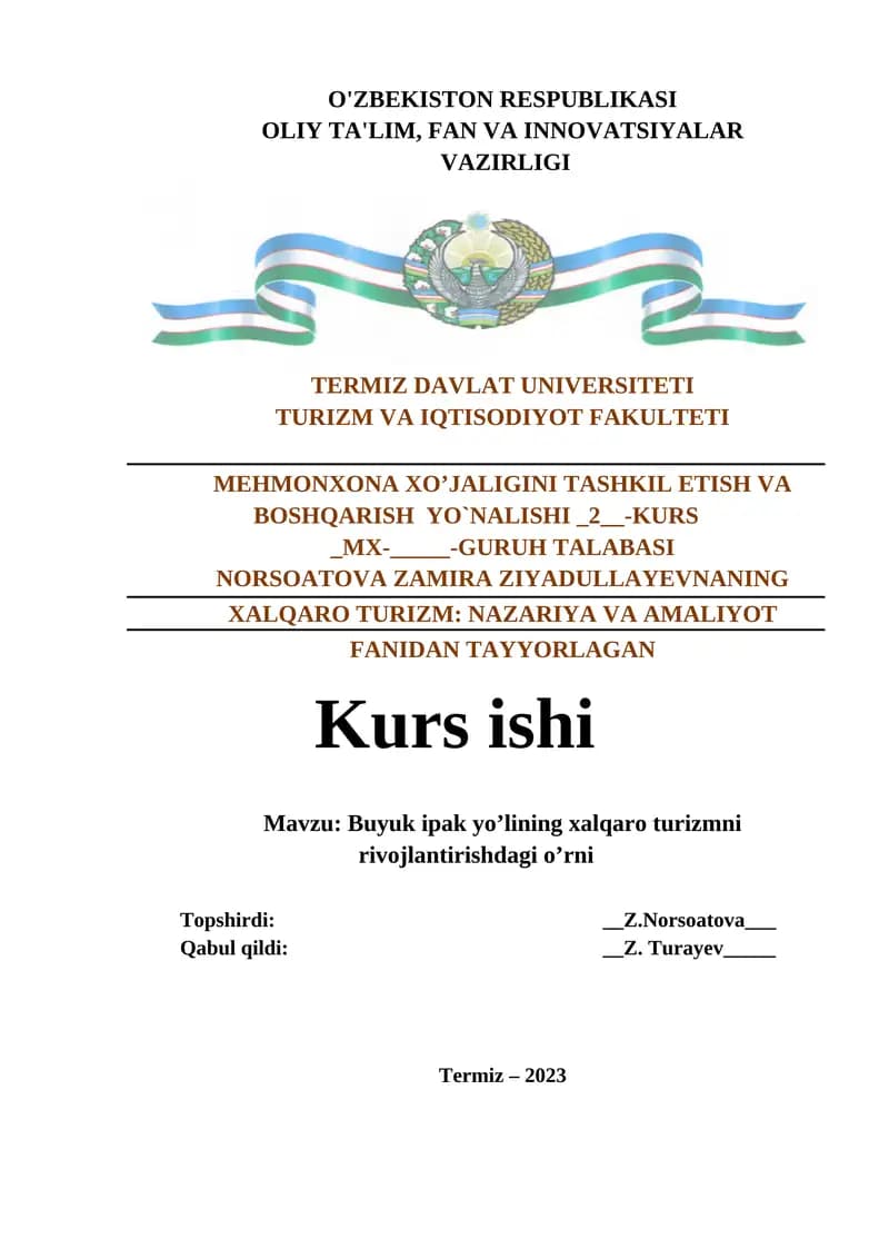Buyuk ipak yo’lining xalqaro turizmni rivojlantirishdagi o’rni