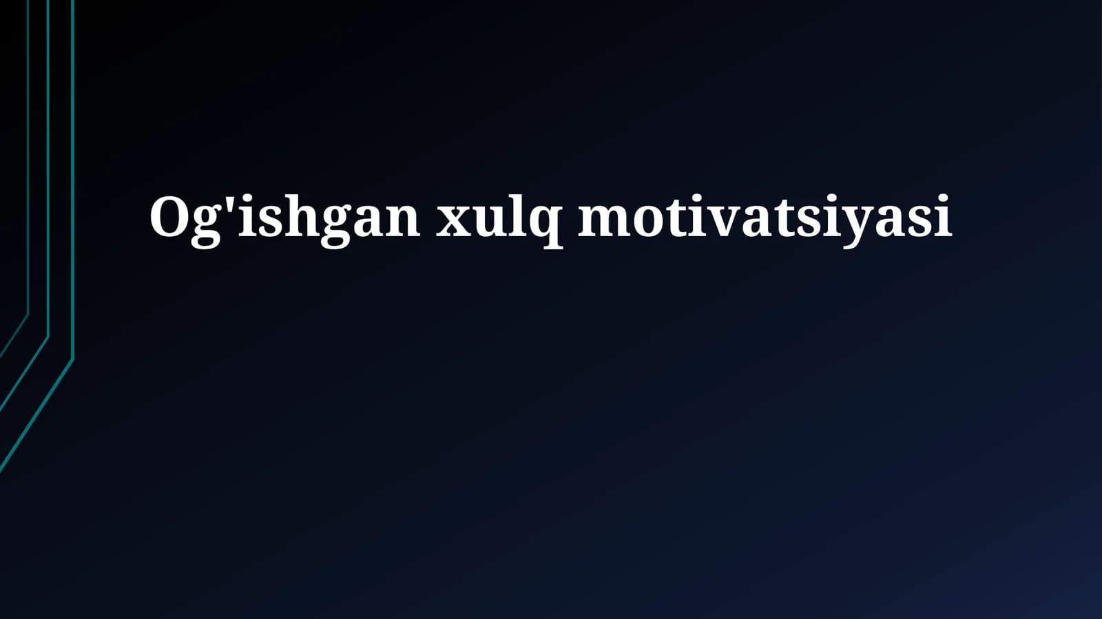 Og'ishgan xulq motivatsiyasi