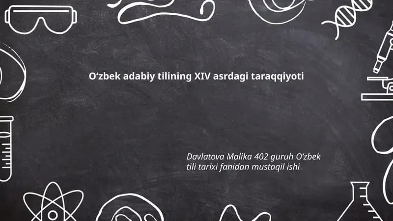 Oʻzbek adabiy tilining XIV asrdagi taraqqiyoti