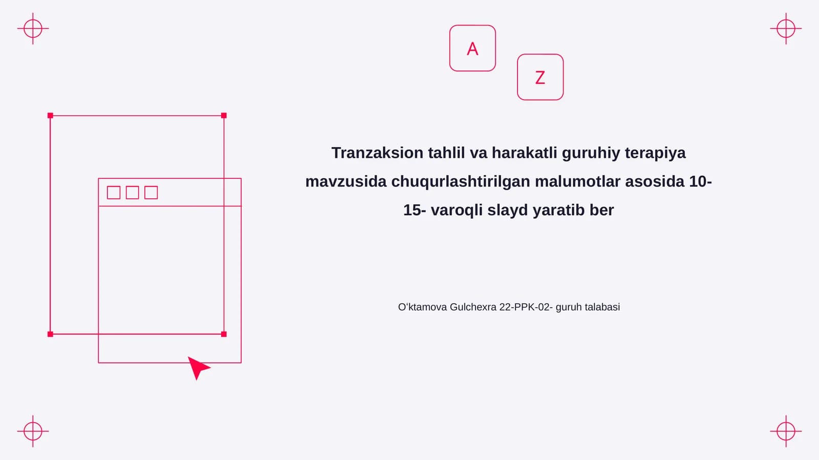 Tranzaksion tahlil va harakatli guruhiy terapiya