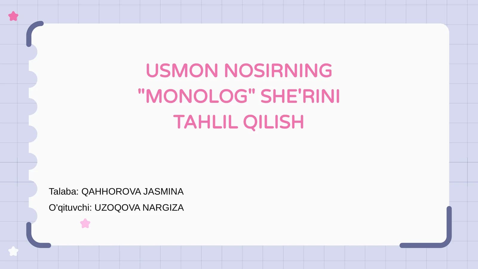USMON NOSIRNING "MONOLOG" SHE'RINI TAHLIL QILISH