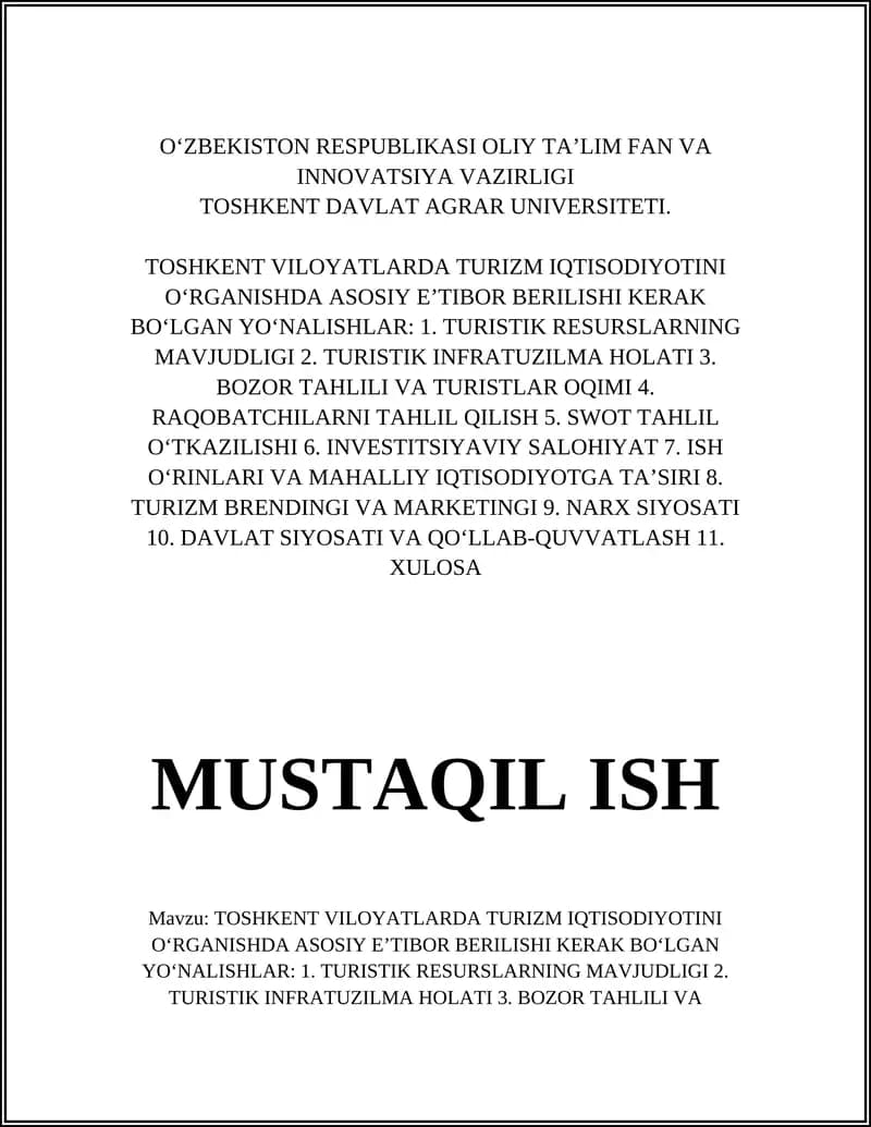 TOSHKENT VILOYATLARDA TURIZM IQTISODIYOTINI O‘RGANISHDA ASOSIY E’TIBOR BERILISHI KERAK BO‘LGAN YO‘NALISHLAR