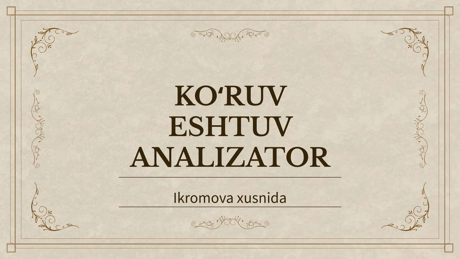 KOʻRUV ESHTUV ANALIZATOR