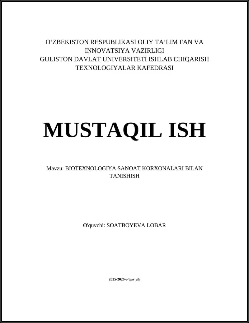 BIOTEXNOLOGIYA SANOAT KORXONALARI BILAN TANISHISH
