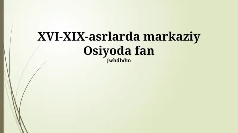 XVI-XIX-asrlarda markaziy Osiyoda fan