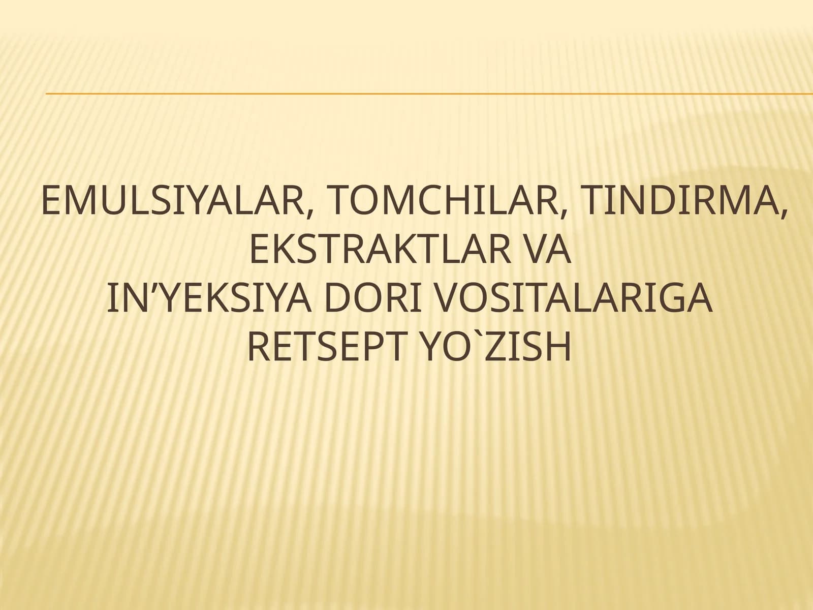 Emulsiyalar, tomchilar, tindirma, ekstraktlar vain’yeksiya dori vositalariga retsept yo`zish