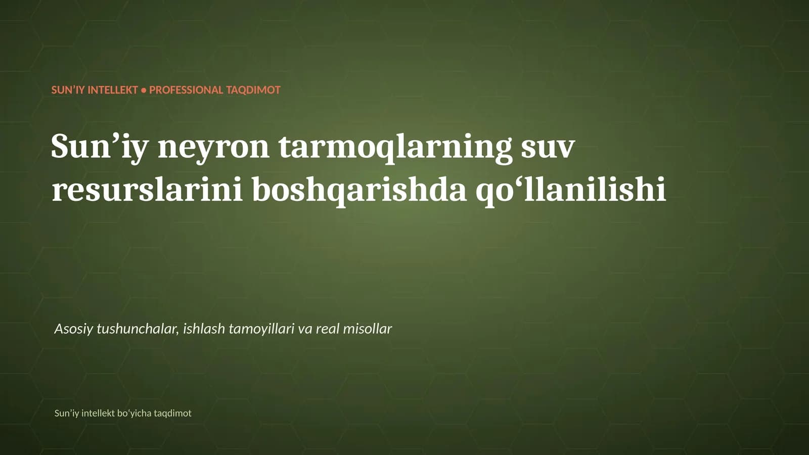 SUNʼIY INTELLEKT • PROFESSIONAL TAQDIMOT