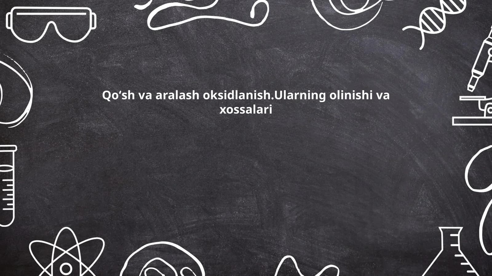 Qoʻsh va aralash oksidlanish.Ularning olinishi va xossalari