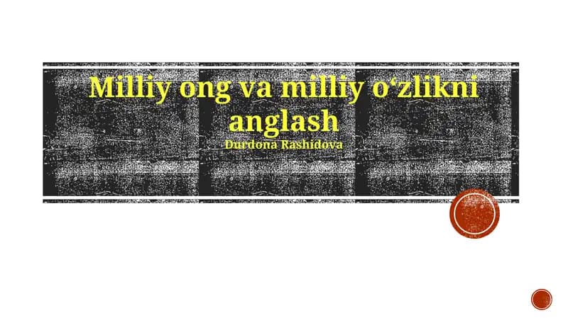 Milliy ong va milliy oʻzlikni anglash