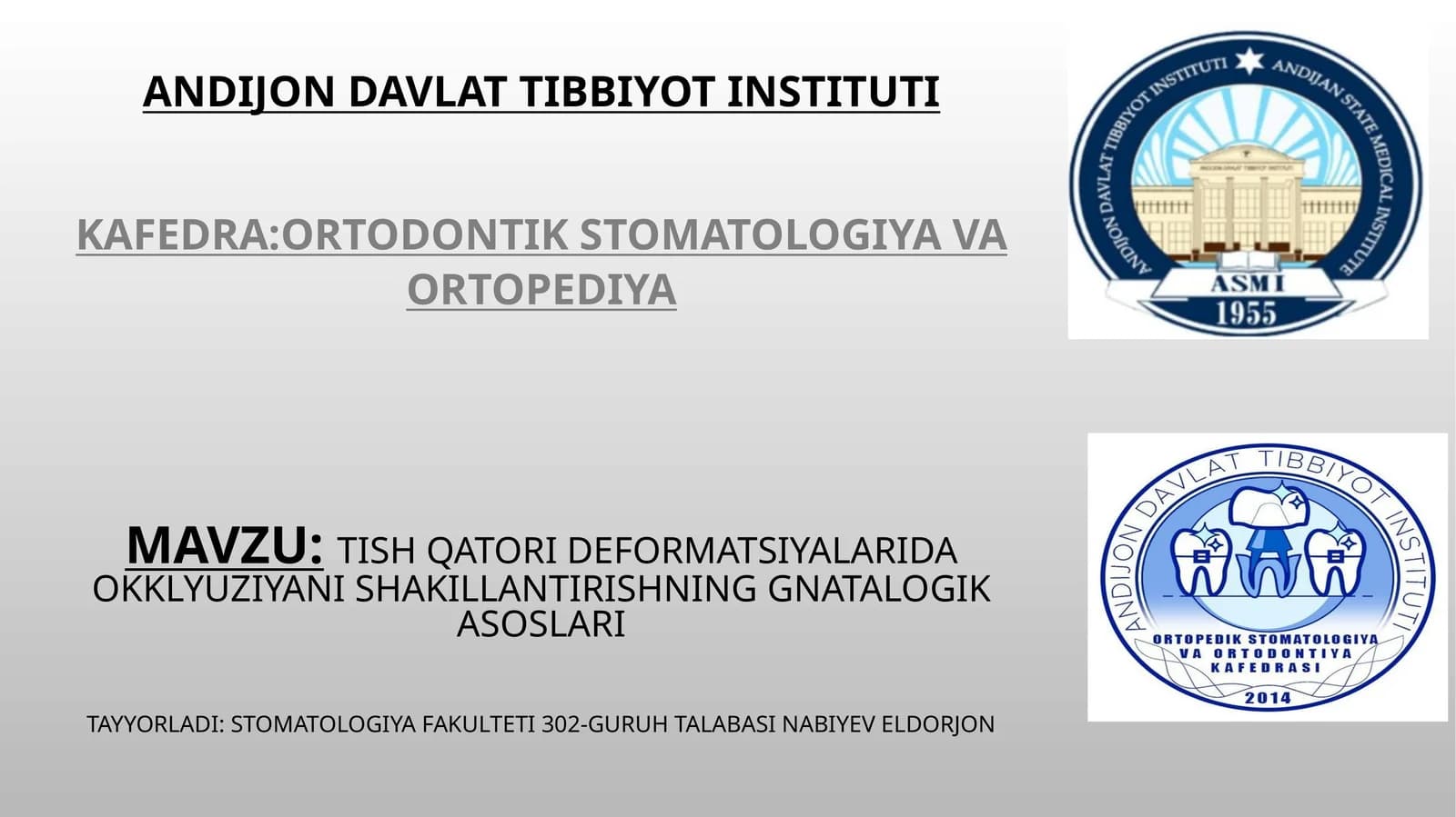 Tish qatori deformatsiyalarida okklyuziyani shakillantirishning gnatalogik asoslari