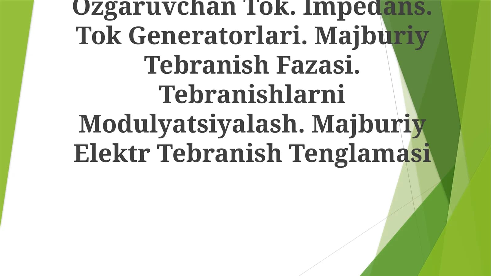 Majburiy ElektrTebranishTenglamasi