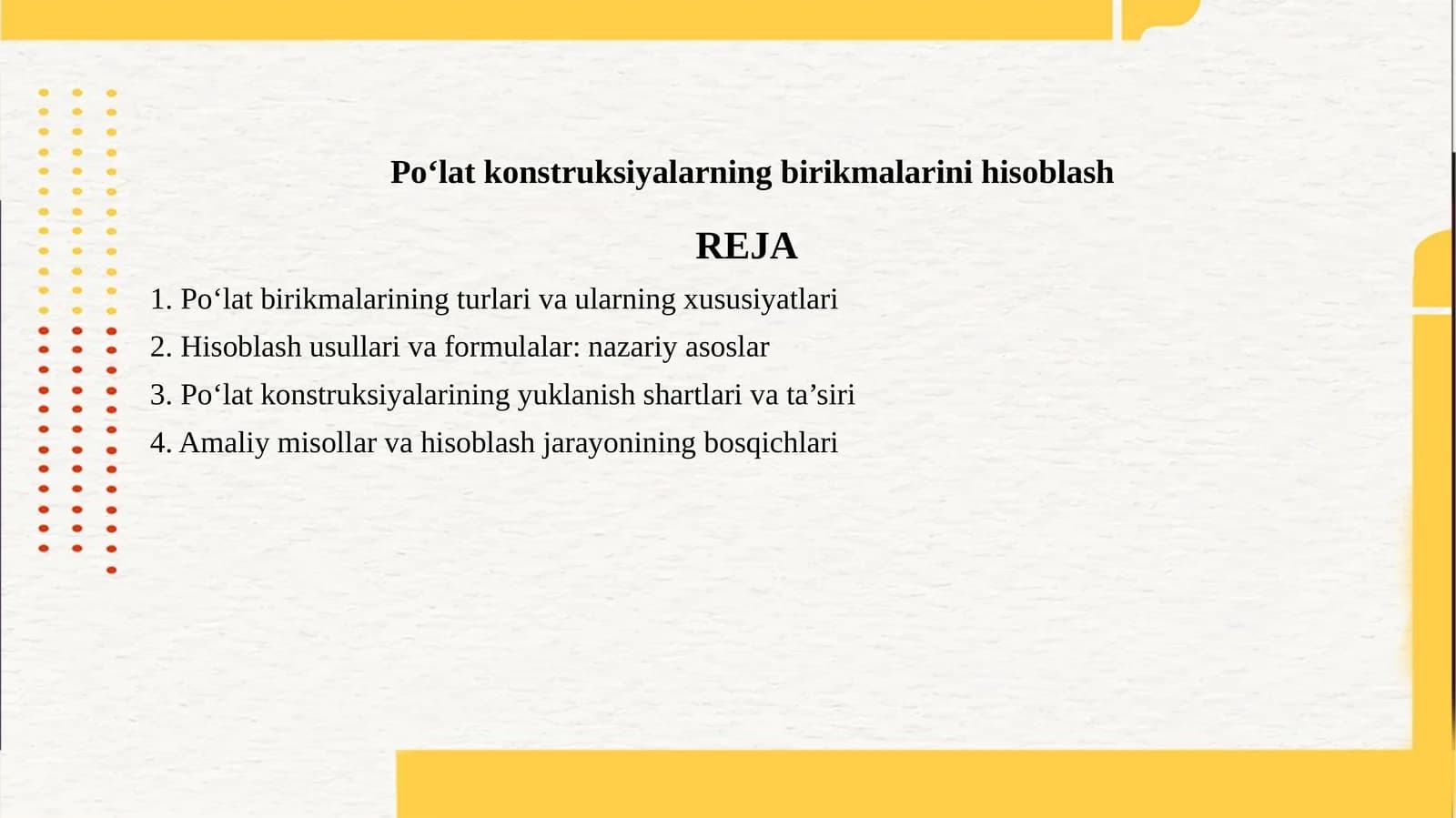 Po‘lat konstruksiyalarning birikmalarini hisoblash