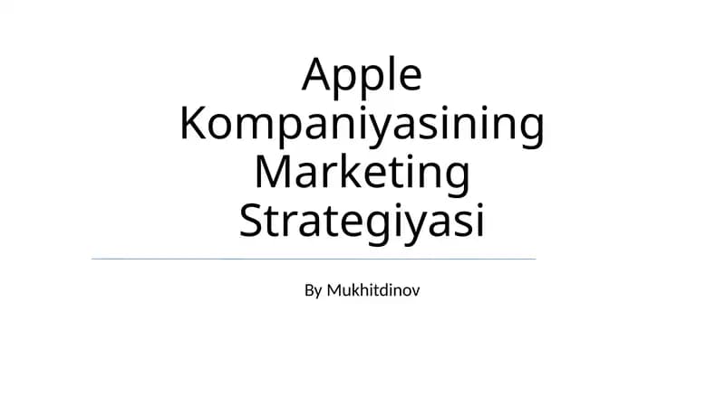 Apple Kompaniyasining Marketing Strategiyasi