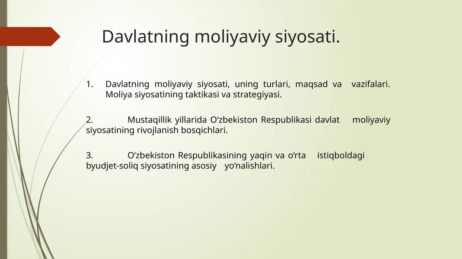 Davlatning moliyaviy siyosati