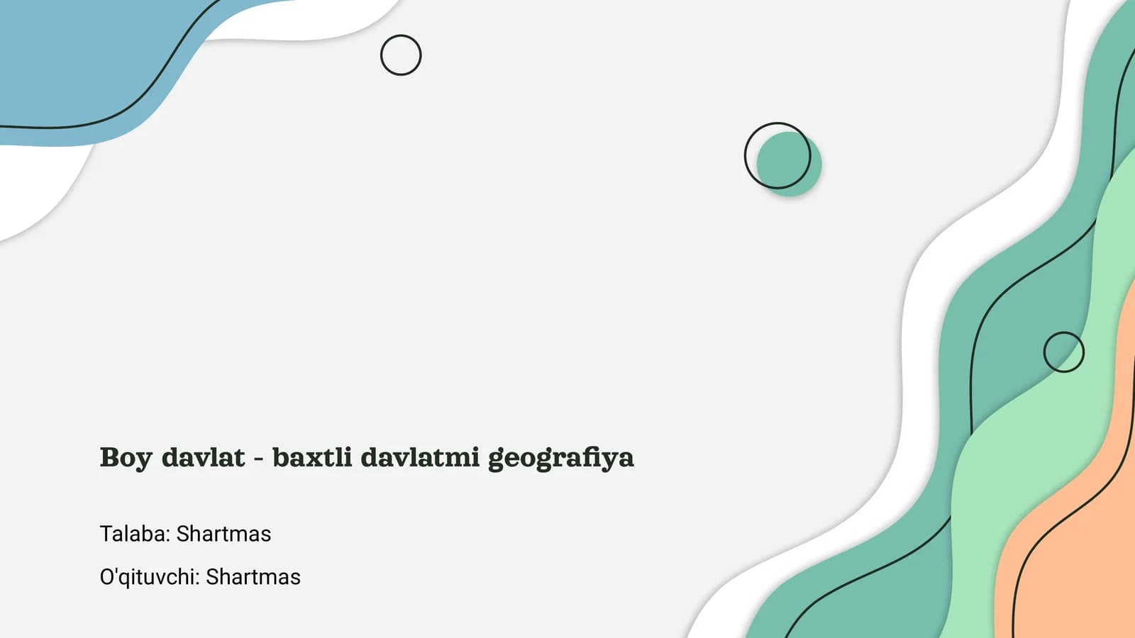 Boy davlat - baxtli davlatmi geografiya