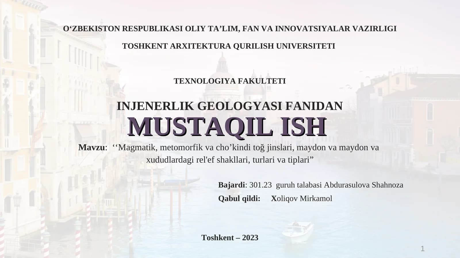 ‘‘Magmatik, metomorfik va cho’kindi toğ jinslari, maydon va maydon va xududlardagi rel'ef shakllari, turlari va tiplari”