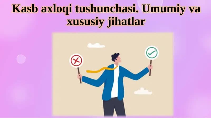 Kasbaxloqitushunchasi.Umumiyvaxususiyjihatlar