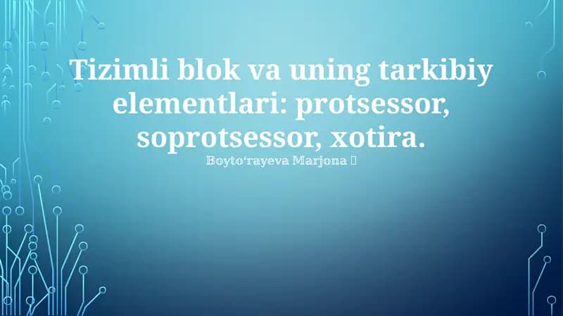 Tizimli blok va uning tarkibiy elementlari