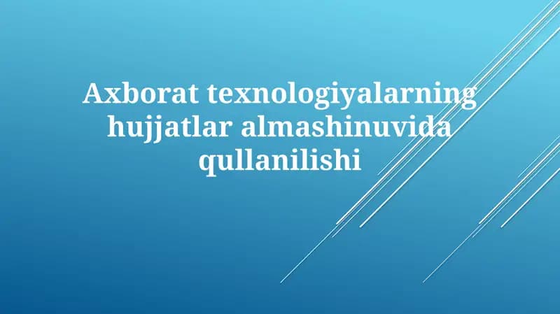 Axborattexnologiyalarning hujjatlari