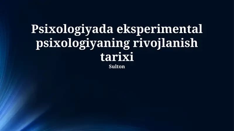 Psixologiyada eksperimental psixologiyaning rivojlanish tarixi