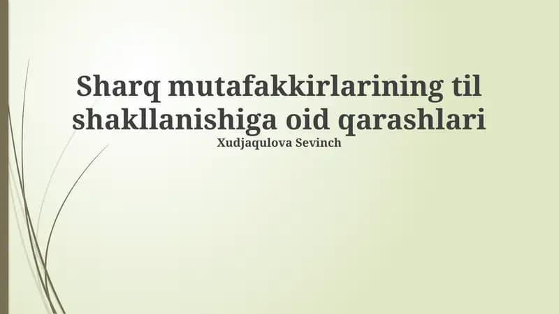 Sharq mutafakkirlarining til shakllanishiga oid qarashlari