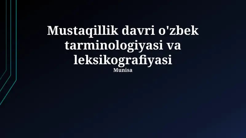 Mustaqillik davri o'zbek tarminologiyasi va leksikografiyasi
