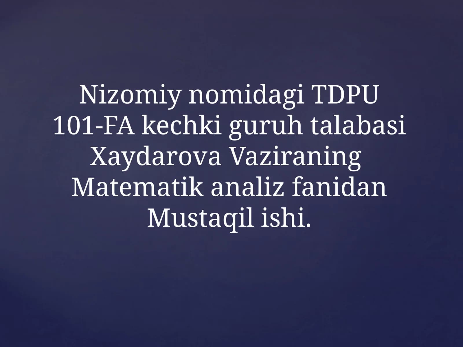 FAkechkiguruhtalabasiXaydarovaVaziraningMatematikanalizfanidanMustaqilishi