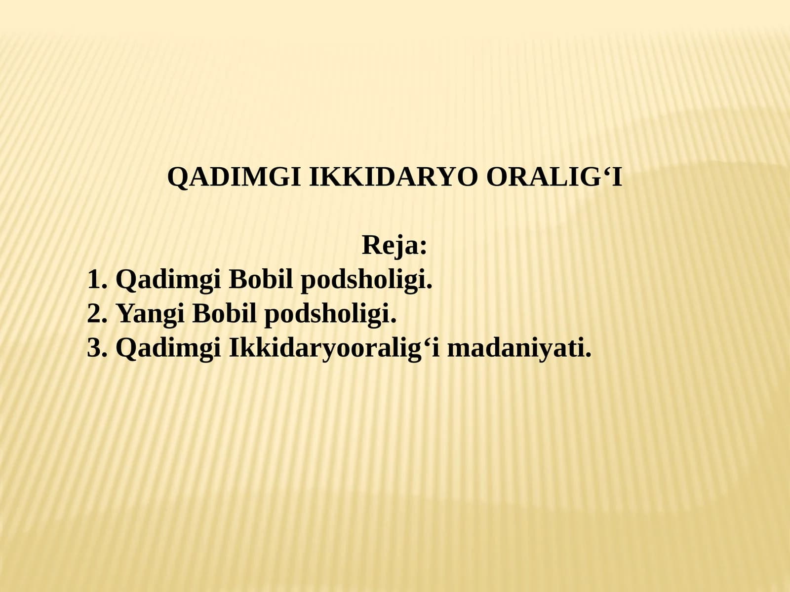 QADIMGI IKKIDARYOORALIG‘I