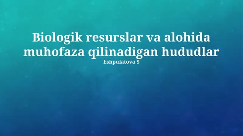 Biologik Resurslarni Muhofaza Qilish Strategiyasi