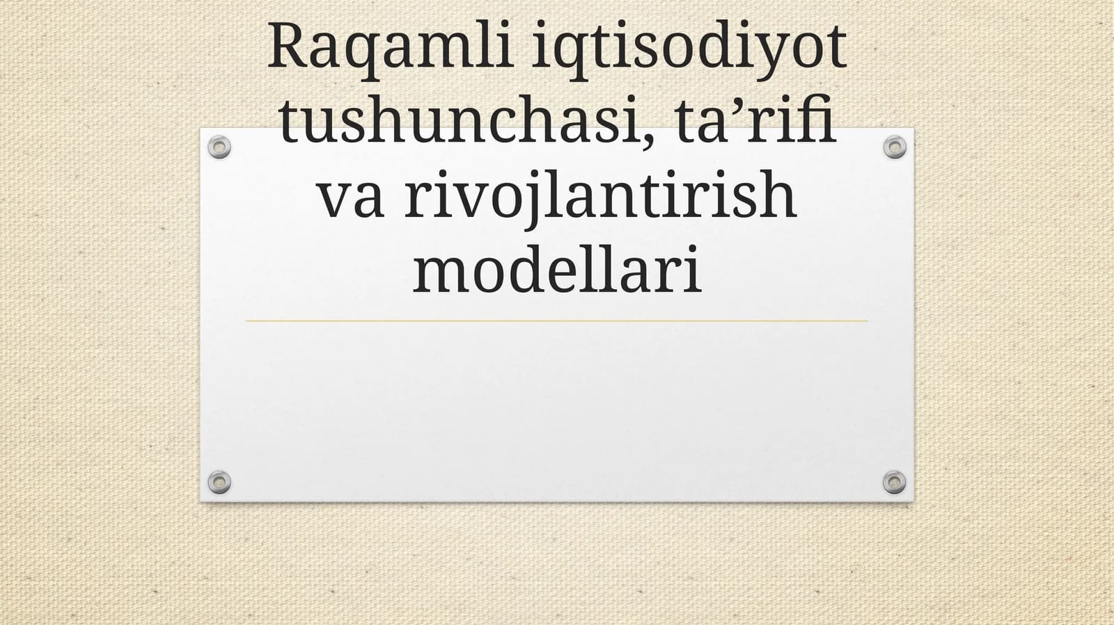 Raqamli iqtisodiyot tushunchasi, ta’rifi va rivojlantirish modellari