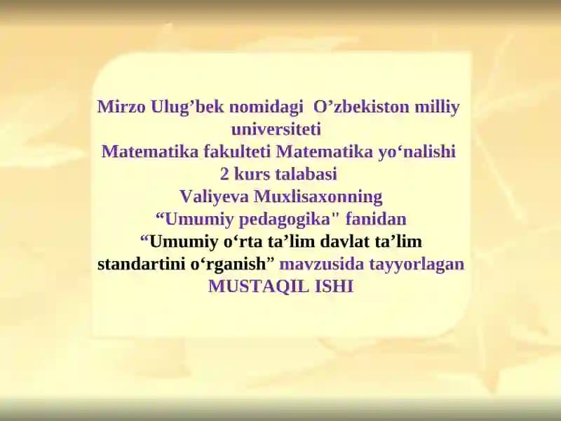 Umumiy pedagogika, Umumiy o‘rta ta’lim davlat ta’lim standartini o‘rganish