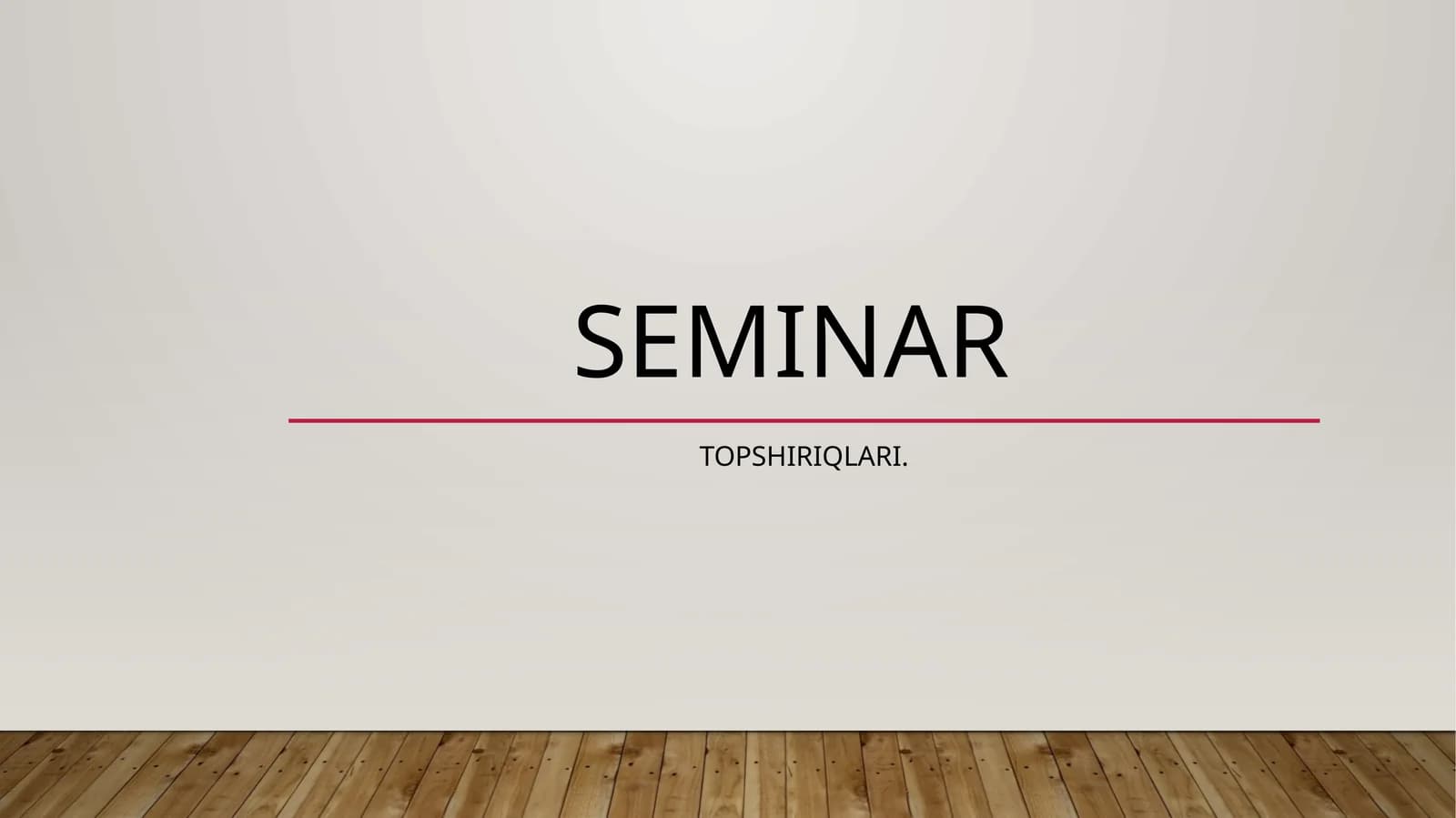 Seminar TopshiriqlarI