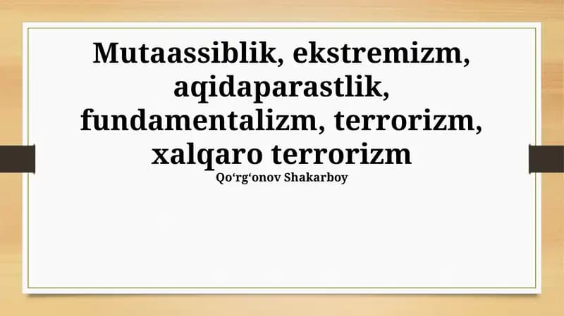 Bag'rikenglik, ekstremizm, fanatizm, fundamentalizm va terrorizmga qarshi kurash
