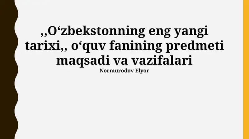 Oʻzbekistonning “Eng Soʻnggi Tarixi”