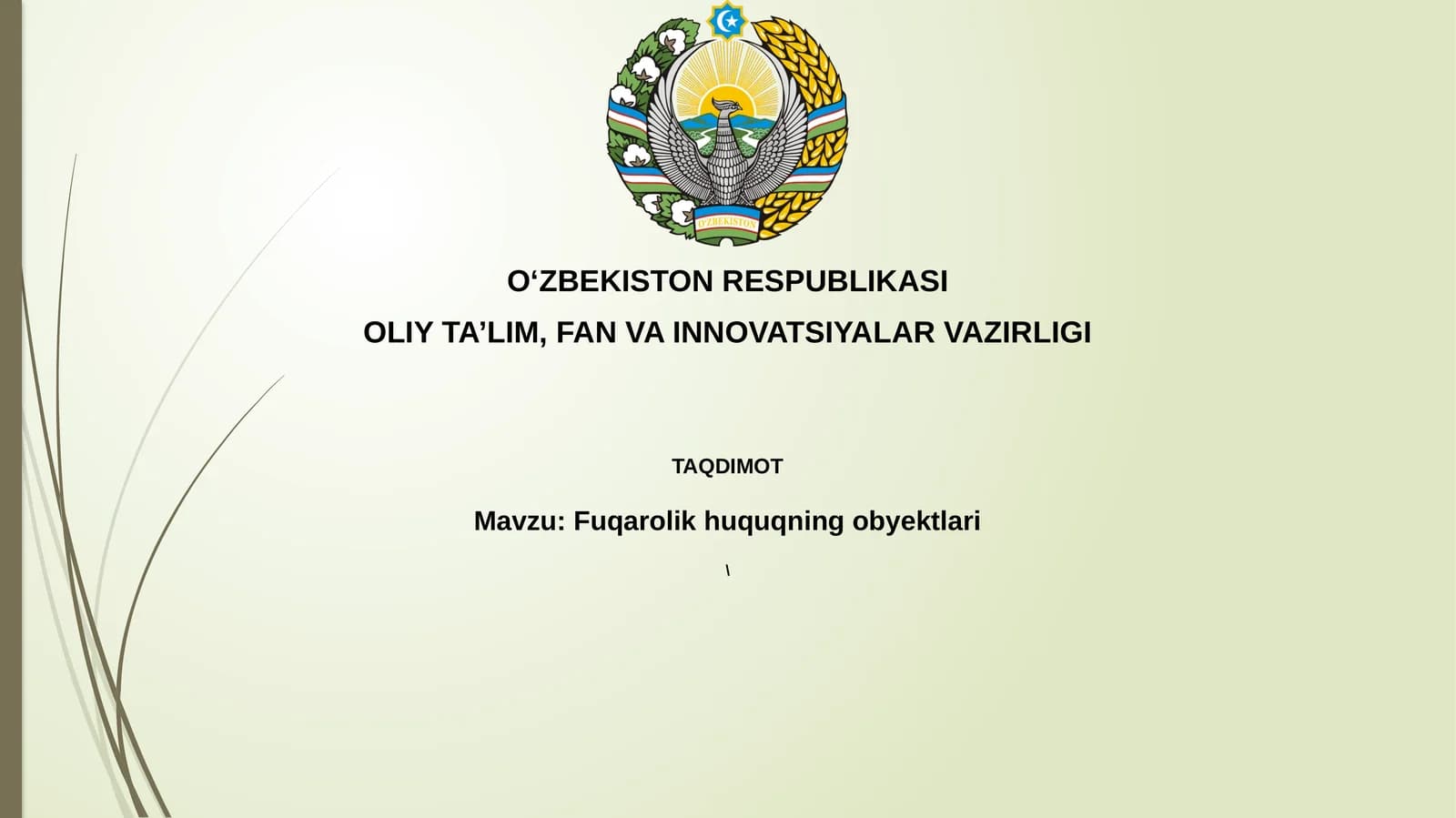 Fuqarolik huquqining obyektlari