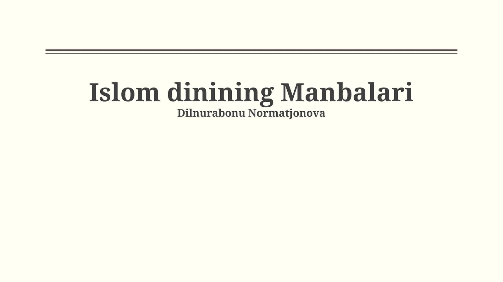 Islom dinining Manbalari