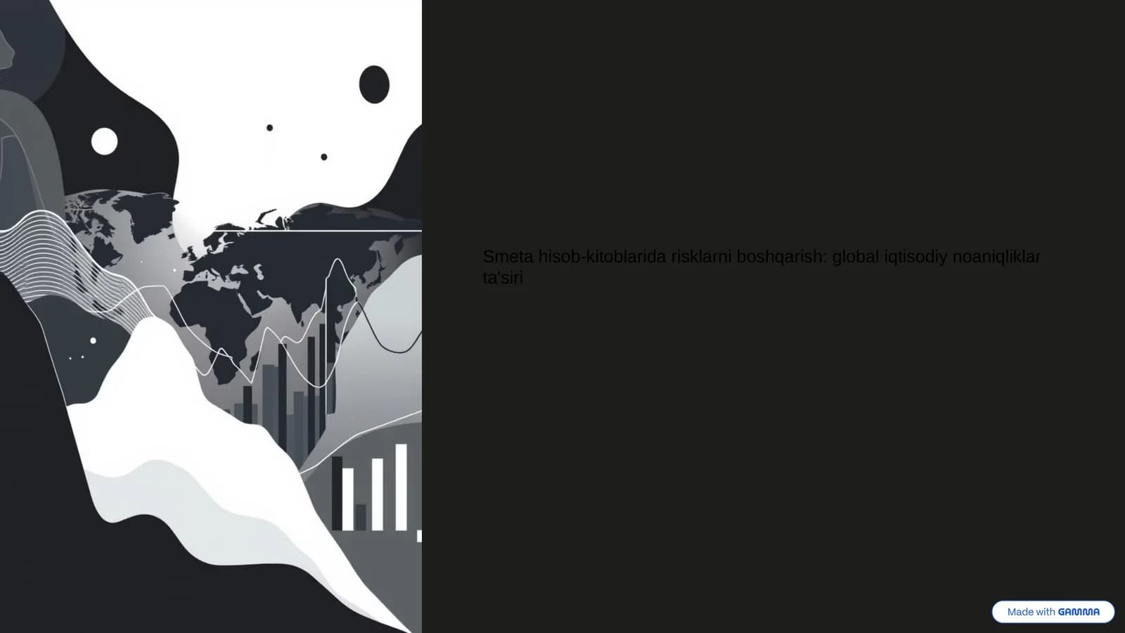 Smeta hisob-kitoblarida risklarni boshqarish: global iqtisodiy noaniqliklar ta'siri