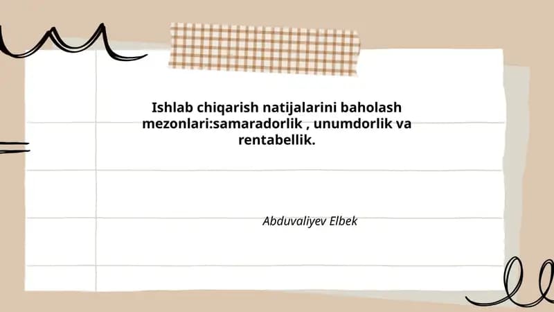Ishlab chiqarish natijalarini baholash mezonlari