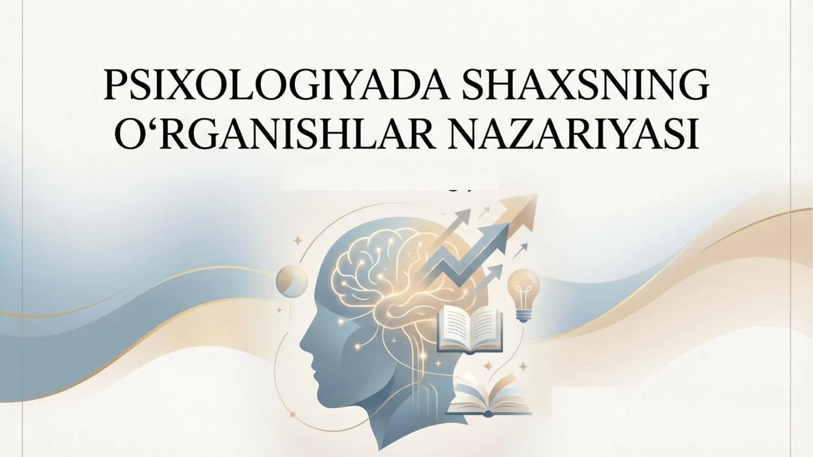 Psixologiyada shaxsning oʻrganishlar nazariyasi