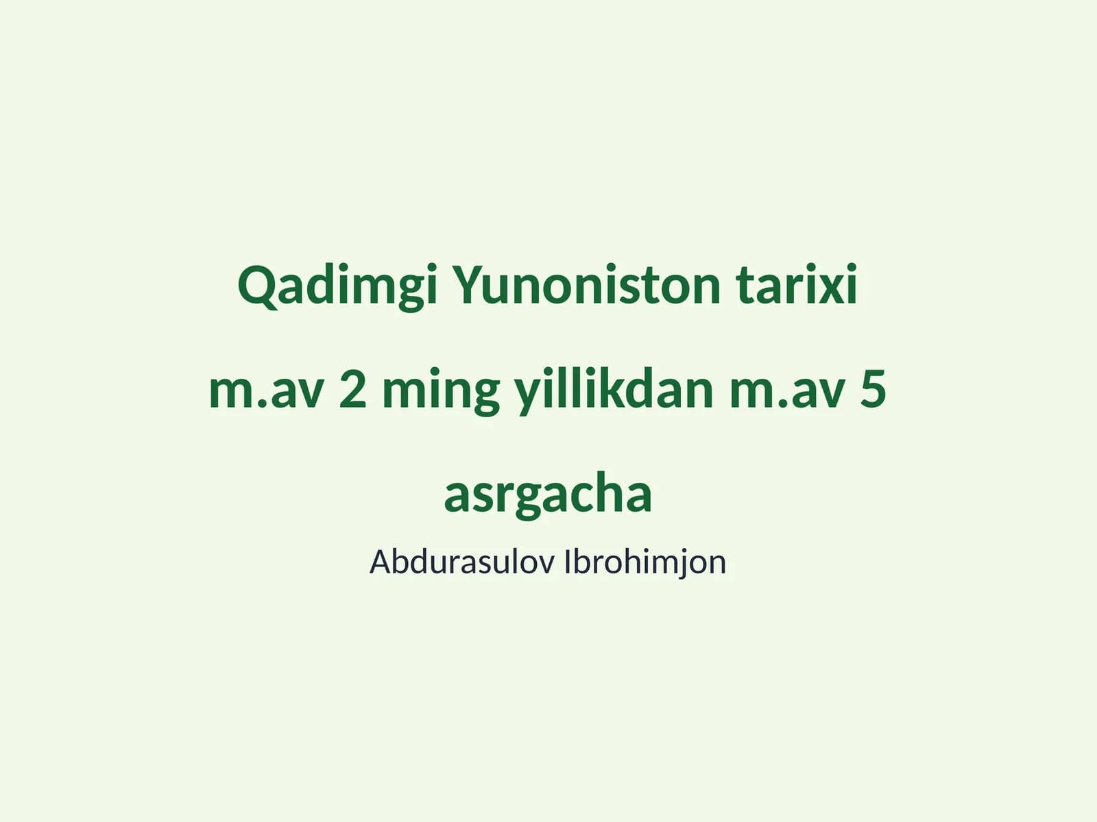 Qadimgi Yunoniston tarixi m.av 2 ming yillikdan m.av 5 asrgacha